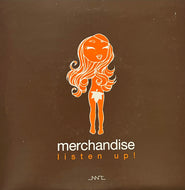 MERCHANDISE / Listen Up! (Cityscape – CITY-S-009, 7inch)
