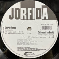 JORFIDA / Georgy Porgy / Chiamami Se Puoi (Reissue, 12inch)