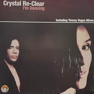 CRYSTAL RE-CLEAR / I'm Dancing (Tony – TR 1008, 12inch)
