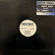 TRUTH ENOLA / May Day / Ill Love (BMR 077-1, 12inch)