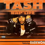 TASH / Rap Life (44 79266, 12inch)