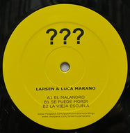 LARSEN & LUCA MARANO / El Malandro (Question Mark – QMR003, 12inch)