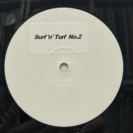 SURF 'N' TURF / Surf 'N' Turf No.2 (12inch)
