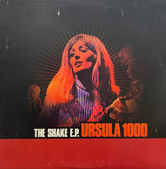 URSULA 1000 / The Shake E.P. (ESL 029, 12inch)