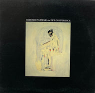 HIROSHI FUJIWARA (藤原ヒロシ) / Hiroshi Fujiwara In Dub Conference (VIJP-23001, LP)