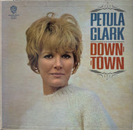 PETULA CLARK / Downtown ( Warner Bros. Records – WS 1590, LP)