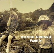 MONDO GROSSO / Family (For Life Records – FLJF-9507, 12inch)