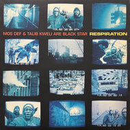 MOS DEF & TALIB KWELI ARE BLACK STAR / Respiration (53473-1, 12inch)