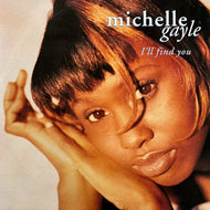 MICHELLE GAYLE / I'll Find You (74321 24776 1, 12inch)