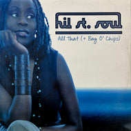 HIL ST. SOUL / All That (+ Bag O'Chips) 12GUT45, 12inch