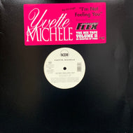 Yvette Michele / I'm Not Feeling You (Loud – 07863-64789-1, 12inch)