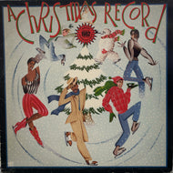 V.A. ( Suicide, James White, August Darnell ) / A Christmas Record ( Passport Records – PB 6020, LP)