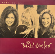 WILD ORCHID / Talk To Me (RCA, 12inch)