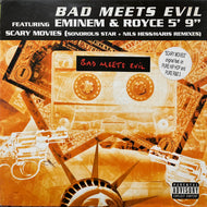 BAD MEETS EVIL / Scary Movies (MOLE UK03-6, 12inch)