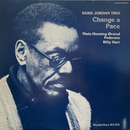 DUKE JORDAN TRIO / Change A Pace ( SteepleChase – 25PJ-17, LP)