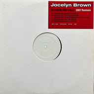 JOCELYN BROWN / Somebody Else's Guy 2007 Remixes (SJB207, 12inch)
