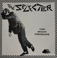 SELECTER / Too Much Pressure ( Two-Tone Records – WWS-81313, LP)