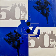 Static & Nat Ill / 50/50 (MOB 0016-5, 12inch)