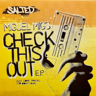 MIGUEL MIGS / Check This Out E.P. (SLT006, 12inch)