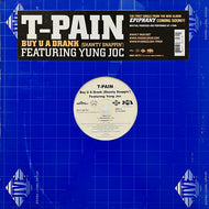 T-PAIN / Buy U A Drank (Shawty Snappin') 88697-08566-1, 12inch
