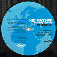 KID MASSIVE / Friends (MAP2306, 12inch)