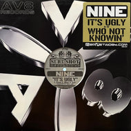 NINE / It's Ugly / Who Not Knowin' (SSR 021, 12inch)