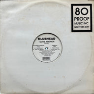 Klubhead / I Love America (EP-529, 12inch x 2)