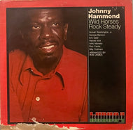 JOHNNY HAMMOND / Wild Horses Rock Steady ( Kudu – KU 04, LP)