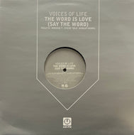 VOICES OF LIFE / The Word Is Love (Say The Word) (AM:PM – 582 529 1, 12inch)