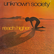UNKNOWN SOCIETY / Reach Higher (Cutting Records – CR-370, 12inch)