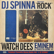 DJ SPINNA / Rock / Watch Dees (RWK 189-1, 12inch)