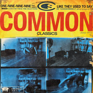 COMMON / One-Nine-Nine-Nine / Like They Used To Say (Rawkus, RWK 181-1, 12inch)