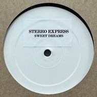 STEREO EXPRESS / Sweet Dreams (Shaker Plexx – SHPLXX001, 12inch)