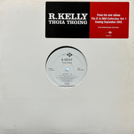 R. Kelly / Thoia Thoing (Jive – 82876-54283-1, 12inch)