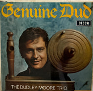 DUDLEY MOORE TRIO / Genuine Dud ( Decca – LK 4788, LP)