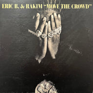 ERIC B & RAKIM / Move The Crowd (MR-064, 12inch)
