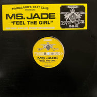 MS. JADE / Feel The Girl (INTR-10683-1, 12inch)