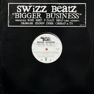 SWIZZ BEATZ / Bigger Business (DRMR-14013-1, 12inch)