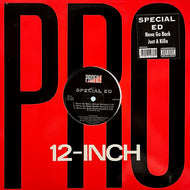 SPECIAL ED / Neva Go Back / Just A Killa (PROFT 433, 12inch)