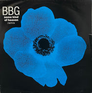 BBG / Some Kind Of Heaven Remix ( Urban – URBXR 59, 12inch)