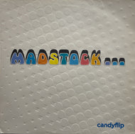 CANDY FLIP /  Madstock...(Debut, DBLP 507, LP)