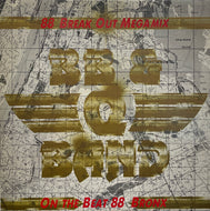 B.B. & Q. BAND / On The Beat (88 Bronx Mix) / 88 Break Out Mega Mix ( 12inch)