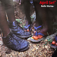 APRIL SET / Baile Eterno (AOR-004, 12inch)