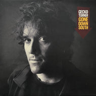GECKO TURNER / Gone Down South (Lovemonk – LMNKLP35, LP)