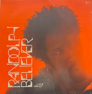 RANDOLPH / Believer (Still Music – STILLM019, 12inch)