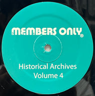 V.A. / Historical Archives Volume 4 (Members Only – MO4, 12inch)