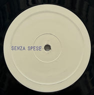 UNKNOWN ARTIST / Senza Spese (12inch)