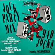 MAD JOCKS Featuring  JOCKMASTER B.A. / Jock Party Mix (SKMX 21, 12inch)