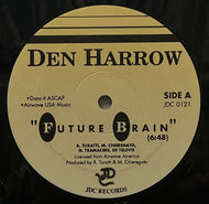 DEN HARROW / Future Brain (JDC 0121, 12inch)