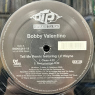 BOBBY VALENTINO / Tell Me Remix (B0005261-11, 12inch)